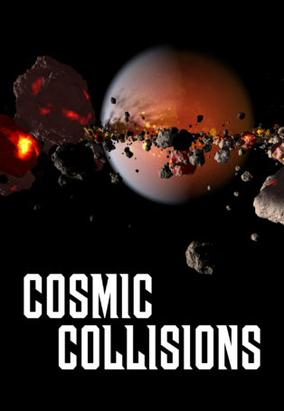 Cosmic Collisions img poster fulldome show cosmic-collisions