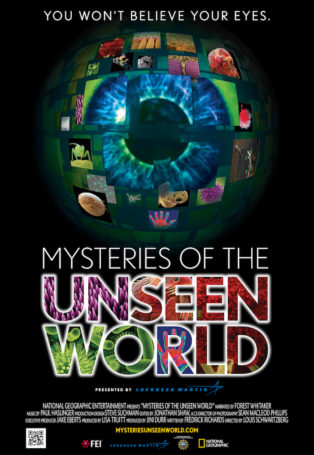 Mysteries of the Unseen World img poster fulldome show Mysteries of the Unseen World