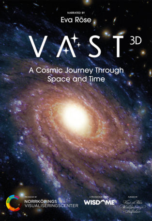 img poster fulldome show vast-3d-a-cosmic-journey-through-space-and-time
