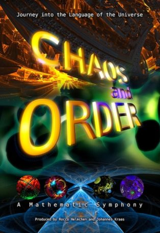 Chaos & Order – A Mathematic Symphony