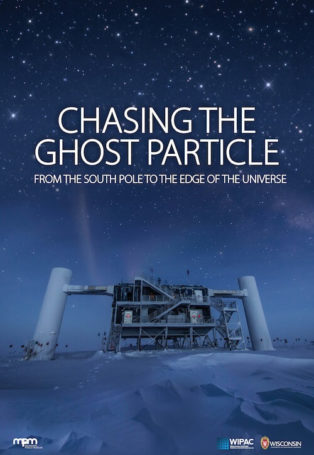 Chasing the Ghost Particle: From the South Pole to Edge of the Universe