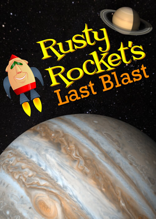 Rusty Rocket's Last Blast – Fulldome Show