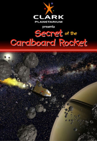 Secret of the Cardboard Rocket – Fulldome Show